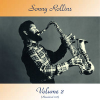 Sonny Rollins - Volume 2 (Remastered 2018)