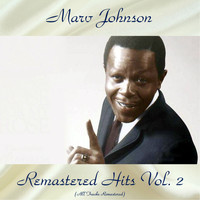 Marv Johnson - Remastered Hits Vol, 2 (All Tracks Remastered)