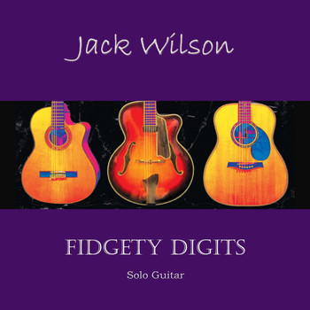 Jack Wilson - Fidgety Digits