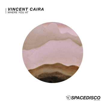 Vincent Caira - Where You At