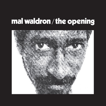 Mal Waldron - The Opening