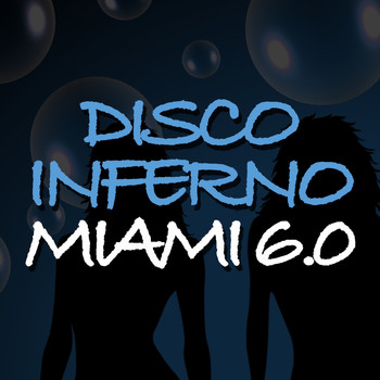 Various Artists - Disco Inferno Miami 6.0