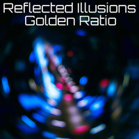 Reflected Illusions - Golden Ratio
