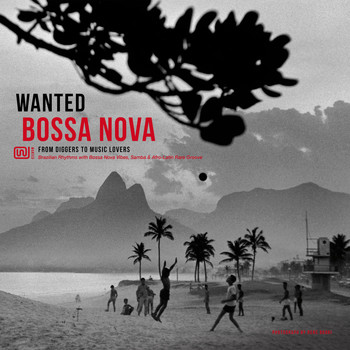 Various Artists / - Wanted Bossa Nova: From Diggers to Music Lovers