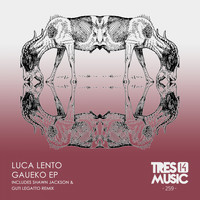 Luca Lento - GUAEKO EP