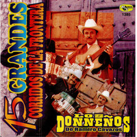 Los Donneños - 15 Grandes Corridos de la Frontera