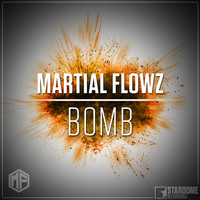 Martial Flowz - Bomb