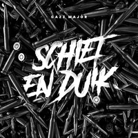 Cazz Major - Schiet & Duik (Explicit)