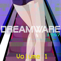 Dreamware1987 - Volume 1