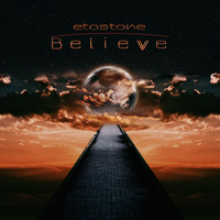 Etostone - Believe