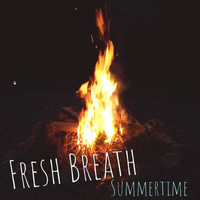 Fresh Breath - Summertime