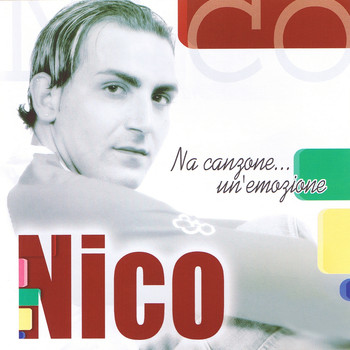 Nico - 'Na canzone... un'emozione