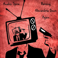 Anubis Spire - Burning Alexandria Down Again