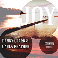 Danny Clark & Carla Prather - Joy