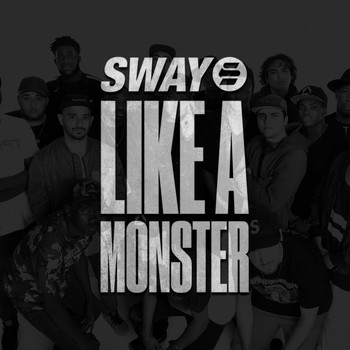 Sway - Like a Monster