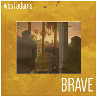 Brave - West Adams