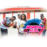 Beta Days - Adwoa Atta (Explicit)