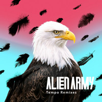 Alien Army - Tempo (Remixes)