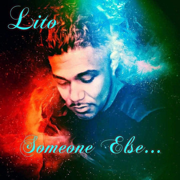 Lito - Someone Else: The Mixtape