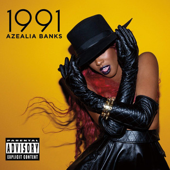 Azealia Banks - 1991 - EP (Explicit)