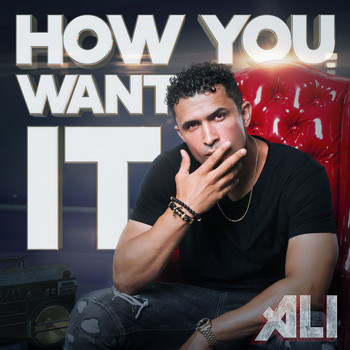 Ali - How You Want It
