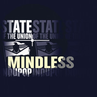 State Of The Union - Mindless