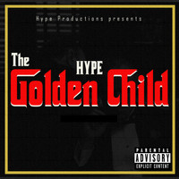 Hype - The Golden Child (Explicit)