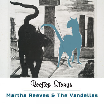 Martha Reeves & The Vandellas - Rooftop Storys