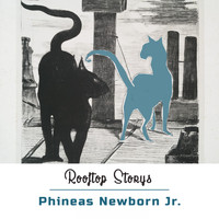 Phineas Newborn Jr. - Rooftop Storys