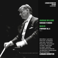 Leonard Bernstein - Williams: Serenade to Music - Mahler: Symphony No. 8