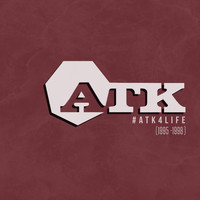 Atk - #ATK4Life (1995-1998) (Non mixé)