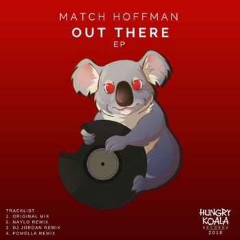Match Hoffman - Out There EP