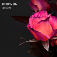 Antony Joy - Borjomi