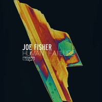 Joe Fisher - Human Failure / Binomio