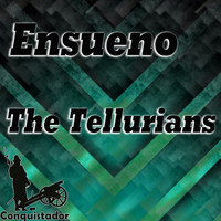 Ensueno - The Tellurians