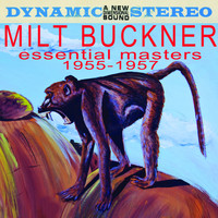 Milt Buckner - Essential Masters 1955-1957