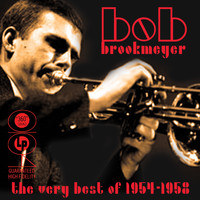 Bob Brookmeyer - The Very Best of 1954-1958