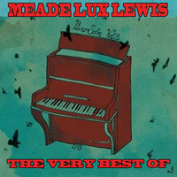 Meade Lux Lewis - The Very Best of