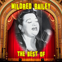 Mildred Bailey - The Best of