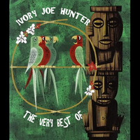 Ivory Joe Hunter - The Very Best of