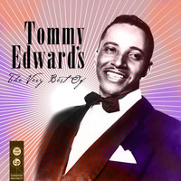 Tommy Edwards - The Very Best of