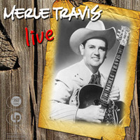 Merle Travis - Live