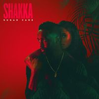 Shakka - Sugar Cane