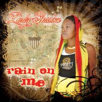 Lady Passion - Rain On Me