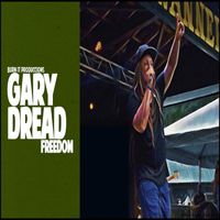 Gary Dread - Freedom