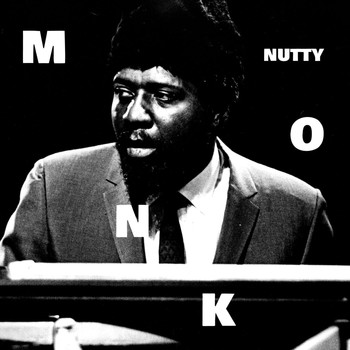 Thelonious Monk - Nutty, Pt. 1