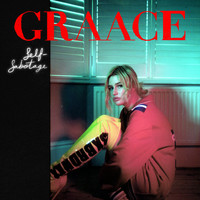 GRAACE - Self-Sabotage (Explicit)