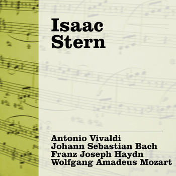 Isaac Stern - Isaac Stern: Vivaldi / Bach / Haydn / Mozart - 4 Conciertos para Violín