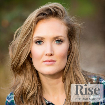 Stephanie Madsen - Rise