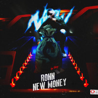 Ronn - New Money (Explicit)